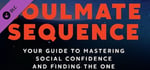Super Seducer 2 - Book: Soulmate Sequence, Your Guide to Social Confidence and Finding the One banner image