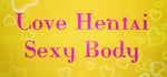 Love Hentai: Sexy Body banner image