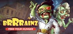 Brrrainz: Feed your Hunger steam charts