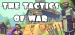 ♞ The Tactics of War ♞ banner image