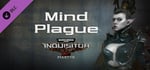 Warhammer 40,000: Inquisitor - Martyr - Mind Plague banner image