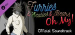 Furries & Scalies & Bears OH MY!: Original Soundtrack banner image