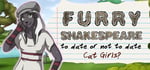 Furry Shakespeare: To Date Or Not To Date Cat Girls? banner image