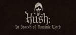 Hush: In Search Of Dominic Ward steam charts