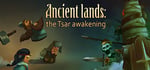 Ancient lands: the Tsar awakening steam charts