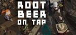 Root Beer On Tap steam charts
