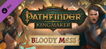 Pathfinder: Kingmaker - Bloody Mess banner image