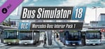 Bus Simulator 18 - Mercedes-Benz Interior Pack 1 banner image