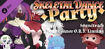 Skeletal Dance Party - Soundtrack banner image