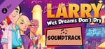 Leisure Suit Larry - Wet Dreams Don't Dry Soundtrack banner image