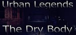 Urban Legends : The Dry Body steam charts