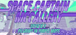 Space Captain McCallery - Episode 2: Pilgrims in Purple Moss banner image