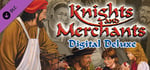 Knights and Merchants - Digital Deluxe Content banner image