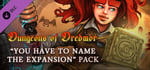 Dungeons of Dredmor: You Have To Name The Expansion Pack banner image