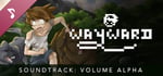 Wayward Soundtrack: Volume Alpha banner image