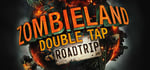 Zombieland: Double Tap - Road Trip steam charts