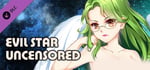 Evil Star Uncensored banner image