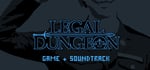 Legal Dungeon + Soundtrack banner image