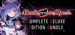 Death end re;Quest Complete Deluxe Edition Bundle / コンプリートデラックスエディション /完全豪華組合包 banner image