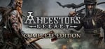 Ancestors Legacy - Complete Edition banner image