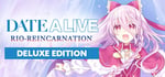 DATE A LIVE Deluxe Bundle / 豪華組合包 / デラックスエディション banner image