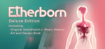 Etherborn - Deluxe Edition banner image