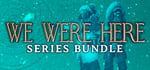 We Were Here Series banner image