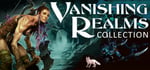 Vanishing Realms Collection banner image