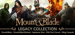 Mount & Blade Legacy Collection banner image