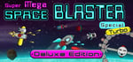 Super Mega Space Blaster Special Turbo - Deluxe Edition banner image