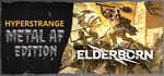 ELDERBORN Metal AF Edition banner image