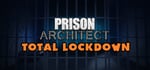 Prison Architect - Total Lockdown banner image