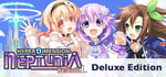 Hyperdimension Neptunia Re;Birth1 Deluxe Edition Bundle / 特別限定版『デラックスエディション』/ 特別限定版『豪華組合包』 banner image