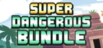Super Dangerous Bundle banner image