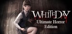 White Day - Ultimate Horror Edition banner image