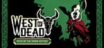 West of Dead: The Path of The Crow Deluxe Edition banner image