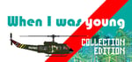 When I Was Young - Collection edition banner image