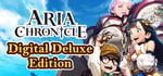 ARIA CHRONICLE : Digital Deluxe Edition Bundle banner image