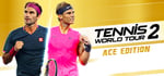Tennis World Tour 2 Ace Edition banner image