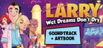 Leisure Suit Larry - Wet Dreams Don't Dry + OST + Artbook banner image