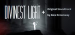 Divinest Light + Original Soundtrack banner image