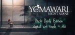 Yomawari: Night Alone Digital Pitch Dark Edition (Game + Art Book + Soundtrack) banner image