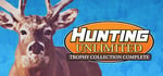 Hunting Unlimited Trophy Collection Complete banner image