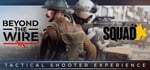 Tactical Shooter Experience - Squad & Beyond The Wire banner image