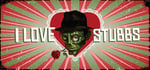 I Love Stubbs Edition banner image