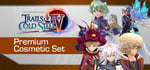 The Legend of Heroes: Trails of Cold Steel IV - Premium Cosmetic Set banner image