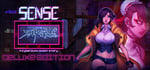 Sense - 不祥的预感: A Cyberpunk Ghost Story: Deluxe Edition banner image