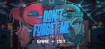 Don't Forget Me - Game + OST banner image