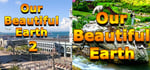 Our Beautiful Earth and Our Beautiful Earth 2 banner image