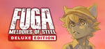 Fuga: Melodies of Steel - Deluxe Edition banner image